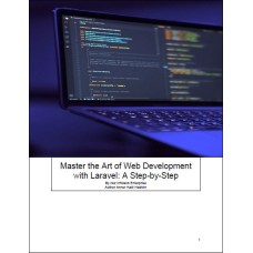 Master the Art of Web Development with Laravel_ A Step-by-Step
